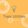 OnlyME - Topic Utilities